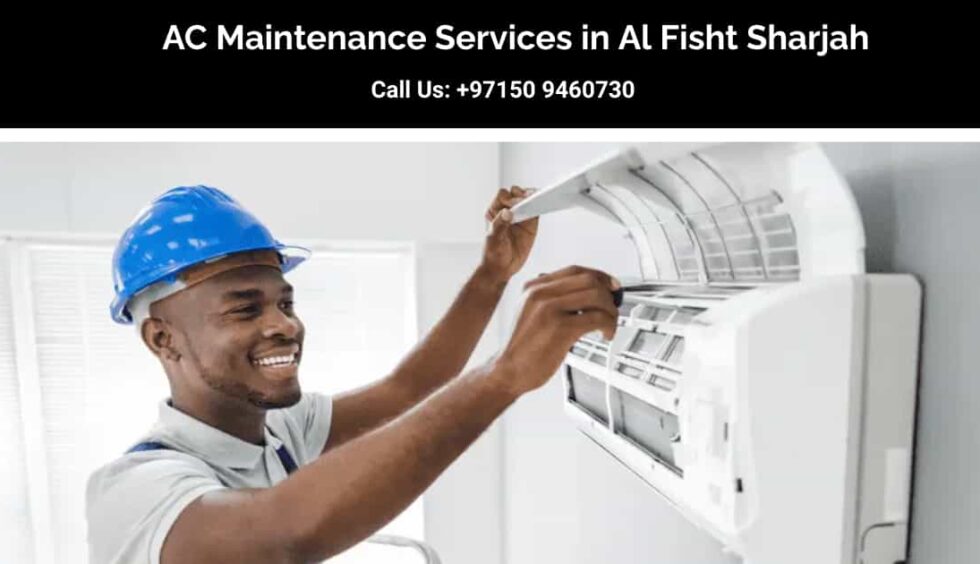 AC Maintenance Services in Al Fisht Sharjah