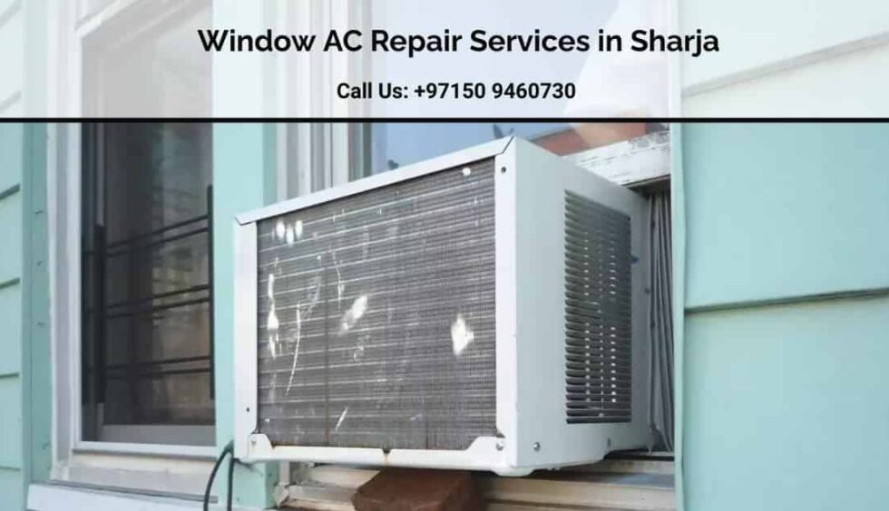 Window AC Repair Services in Sharjah