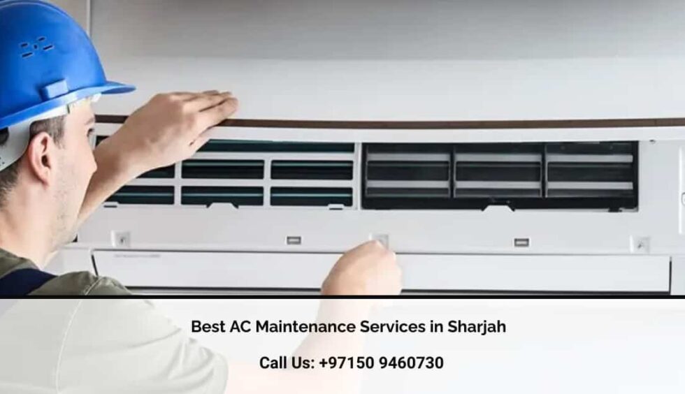 Best AC Maintenance Services in Sharjah